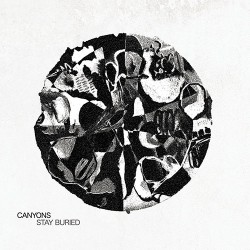 Canyons: Stay Buried LP